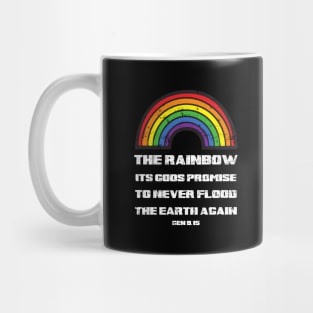 The rainbow its God's promise to never flood the earth again, from genesis 9:15 white text Mug